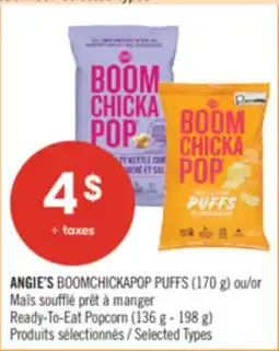 Pharmaprix ANGIE'S BOOMCHICKAPOP PUFFS (170 g) or Ready-To-Eat Popcorn (136 g - 198 g) offer