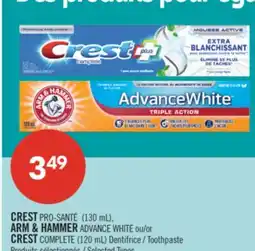 Pharmaprix CREST PRO-SANTÉ (130 mL), ARM & HAMMER ADVANCE WHITE or CREST COMPLETE (120 mL) Toothpaste offer