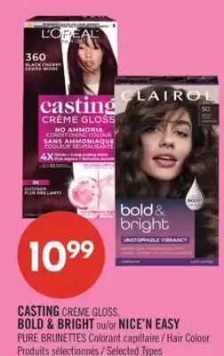 Pharmaprix CASTING CRÈME GLOSS, BOLD & BRIGHT or NICE'N EASY PURE BRUNETTES Hair Colour offer
