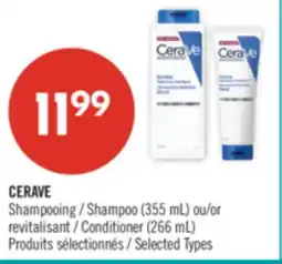 Pharmaprix CERAVE Shampoo (355 mL) or Conditioner (266 mL) offer