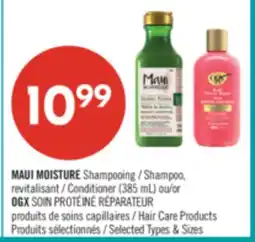 Pharmaprix MAUI MOISTURE Shampoo, Conditioner (385 mL) or OGX Hair Care Products offer