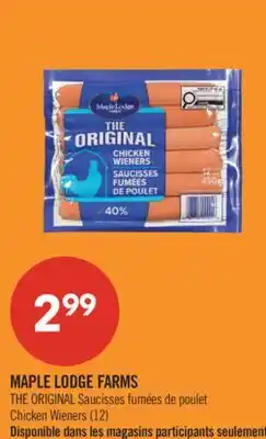 Pharmaprix MAPLE LODGE FARMS THE ORIGINAL Chicken Wieners (12) offer
