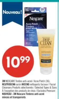 Pharmaprix 3M NEXCARE Acne Patch (36), NEUTROGENA or AVEENO Facial Cleansers offer