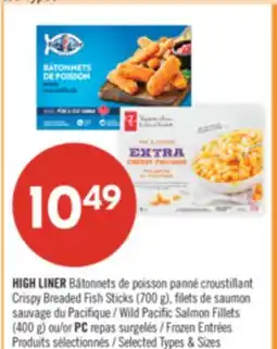Pharmaprix HIGH LINER Crispy Breaded Fish Sticks (700 g), Wild Pacific Salmon Fillets (400 g) or PC Frozen offer