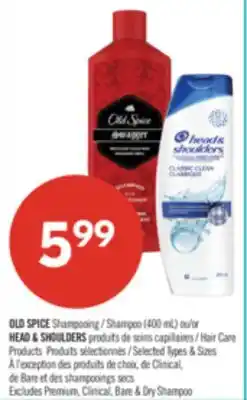 Pharmaprix OLD SPICE Shampoo (400 mL) or HEAD & SHOULDERS Hair Care offer