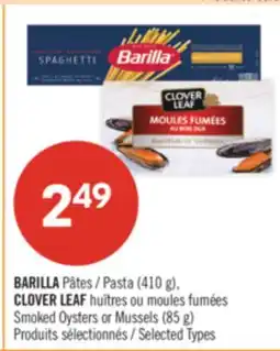 Pharmaprix BARILLA Pasta (410 g), CLOVER LEAF Smoked Oysters or Mussels (85 g) offer