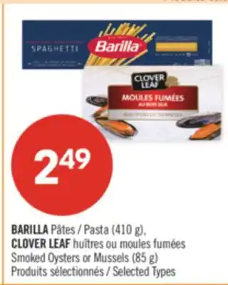 Pharmaprix BARILLA Pasta (410 g), CLOVER LEAF Smoked Oysters or Mussels (85 g) offer