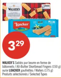 Pharmaprix WALKER'S All-Butter Shortbread Fingers (150 g) or LOACKER Wafers (175 g) offer