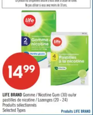 Pharmaprix LIFE BRAND Nicotine Gum (30) or Lozenges (20 - 24) offer