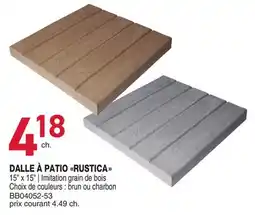 Matério DALLE À PATIO RUSTICA offer