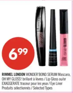 Pharmaprix RIMMEL LONDON WONDER'BOND SERUM Mascara, OH MY GLOSS! Lip Gloss or EXAGGERATE Eye Liner offer
