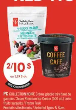 Pharmaprix PC COLLECTION NOIRE Super Premium Ice Cream (500 mL) or Frozen Fruit offer