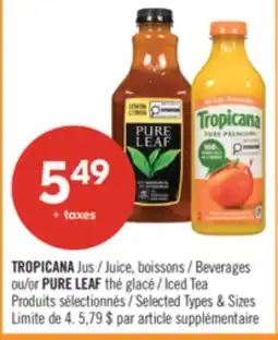 Pharmaprix TROPICANA Juice, Beverages or PURE LEAF Iced Tea offer
