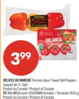 Pharmaprix DÉLICES DU MARCHÉ Sweet Bell Peppers (3pk), PC BALANCIA or SOLERAMA Tomatoes (454 g) offer