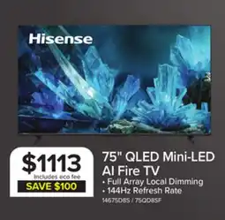 Leon's Hisense 75 QLED Mini-LED AI TV 144Hz - Fire TV - 75QD8SF offer