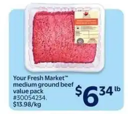 Walmart Your Fresh Market medium ground beef value pack offer