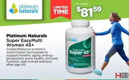Metro Platinum Naturals Super EasyMulti Women 45+ offer
