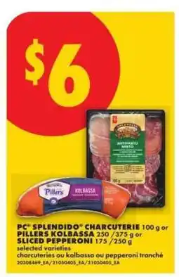 No Frills PC Splendido Charcuterie / Pillers Kolbassa / Sliced Pepperoni offer