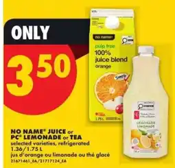 No Frills NO NAME JUICE or PC LEMONADE or TEA offer