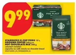 No Frills STARBUCKS K-CUP PODS, GROUND COFFEE, HOT CHOCOLATE MIX offer
