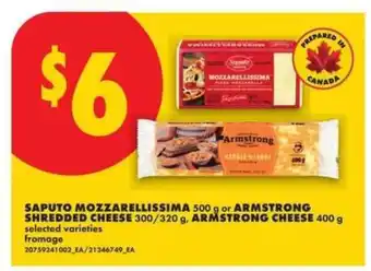 No Frills Saputo Mozzarellissima or Armstrong Cheese offer