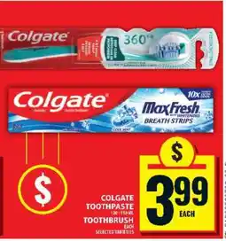 Food Basics COLGATE TOOTHPASTE OR TOOTHBRUSH offer