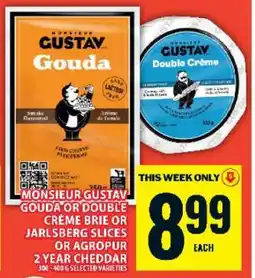 Food Basics Monsieur Gustav Gouda or Double Crème Brie or Jarlsberg Slices or Agropur 2 Year Cheddar offer