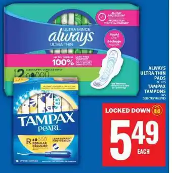 Food Basics Always Ultra Thin Pads / Tampax Tampons offer