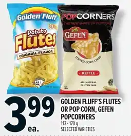 Metro Golden fluff's flutes or pop corn, gefen popcorners offer