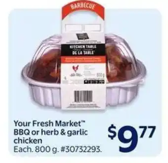 Walmart Your Fresh Market BBQ or Herb & Garlic Chicken offer