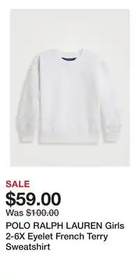 Holt Renfrew POLO RALPH LAUREN Girls 2-6X Eyelet French Terry Sweatshirt offer