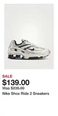 Holt Renfrew Nike Shox Ride 2 Sneakers offer