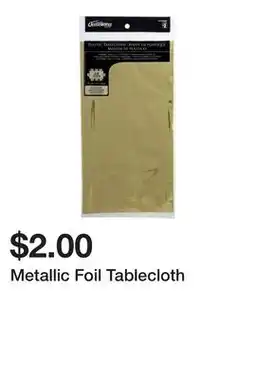 Dollarama Metallic Foil Tablecloth offer