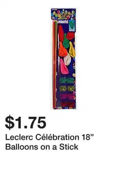 Dollarama Leclerc Célébration 18 Balloons on a Stick offer