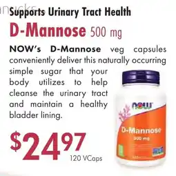 Lifestyle Markets Supports Urinary Tract Health D-Mannose 500 mg offer