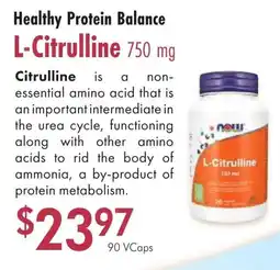 Lifestyle Markets Healthy Protein Balance L-Citrulline 750 mg offer