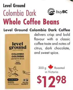Lifestyle Markets Level Ground Colombia Dark Whole Coffee Beans offer