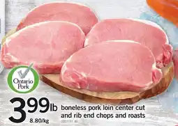 Loblaws Boneless pork loin center cut and rib end chops and roasts offer