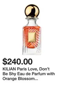 Sephora KILIAN Paris Love, Don't Be Shy Eau de Parfum with Orange Blossom and Vanilla offer