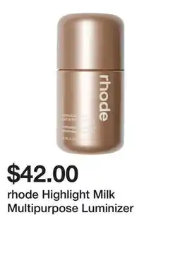 Sephora rhode Highlight Milk Multipurpose Luminizer offer