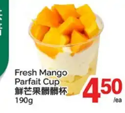 T&T Supermarket FRESH MANGO PARFAIT CUP offer