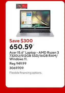 Staples Acer 15.6 Laptop - AMD Ryzen 3 7320U/512GB SSD/16GB RAM/Windows 11 offer