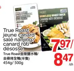 T&T Supermarket True Roast jeune canard salé nanjing/canard rôti désossé offer