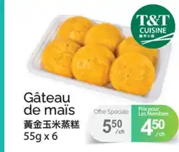 T&T Supermarket Gâteau de maïs offer