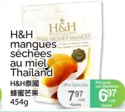 T&T Supermarket H&H mangues séchées au miel, Thailand offer