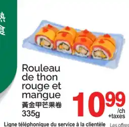 T&T Supermarket Rouleau de thon rouge et mangue offer