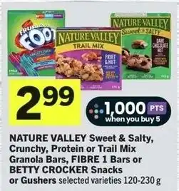 IGA Nature Valley Sweet & Salty, Crunchy, Protein or Trail Mix Granola Bars, Fibre 1 Bars or Betty Crocker Snacks or Gushers offer
