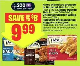 FreshCo Janes Ultimates Breaded or Battered Fish, Ultimates Chicken Wings, Pub Style Chicken Strips, Nuggets or Burgers offer