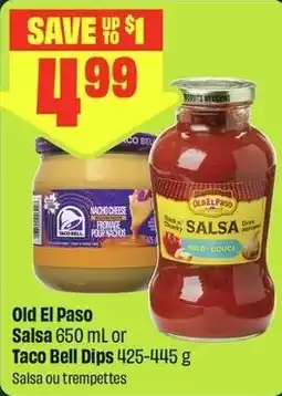 FreshCo Old El Paso Salsa or Taco Bell Dips offer