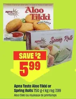 FreshCo Apna Taste Aloo Tikki or Spring Rolls offer